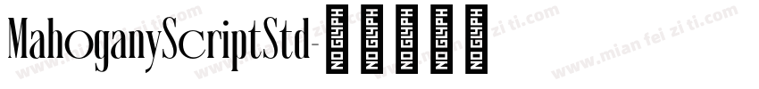 MahoganyScriptStd字体转换