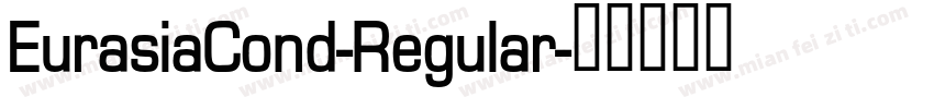 EurasiaCond-Regular字体转换