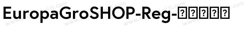 EuropaGroSHOP-Reg字体转换