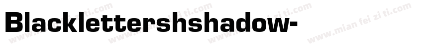 Blacklettershshadow字体转换