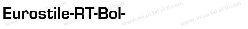 Eurostile-RT-Bol字体转换