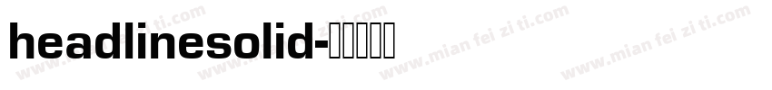 headlinesolid字体转换
