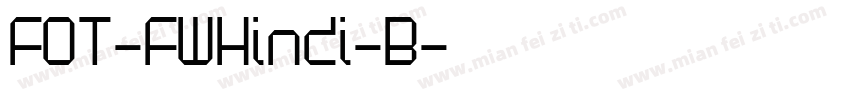 FOT-FWHindi-B字体转换