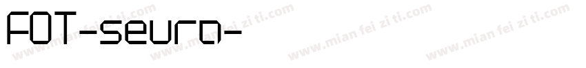 FOT-seura字体转换