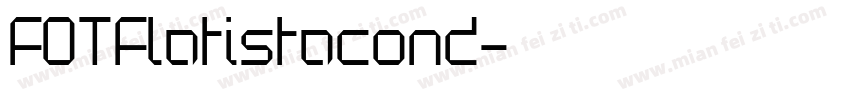 FOTFlatistacond字体转换