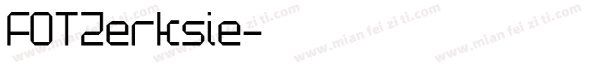 FOTZerksie字体转换