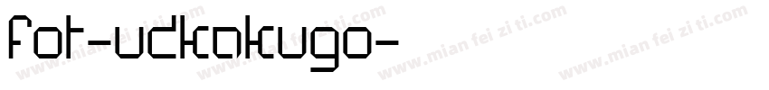 fot-udkakugo字体转换