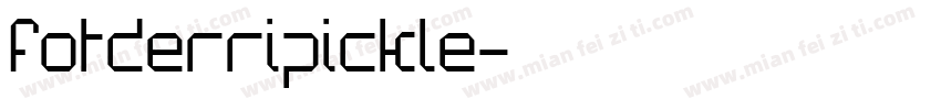 fotderripickle字体转换