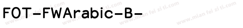 FOT-FWArabic-B字体转换
