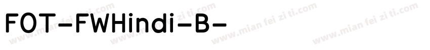 FOT-FWHindi-B字体转换