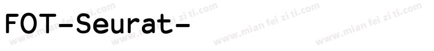 FOT-Seurat字体转换