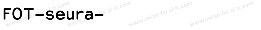 FOT-seura字体转换