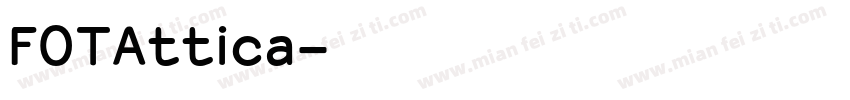 FOTAttica字体转换