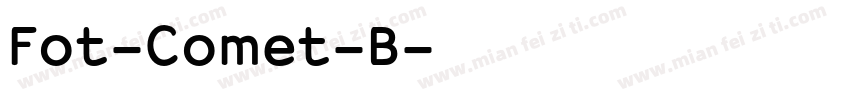 Fot-Comet-B字体转换