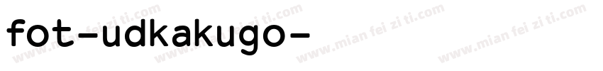 fot-udkakugo字体转换