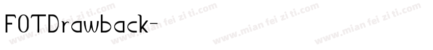 FOTDrawback字体转换