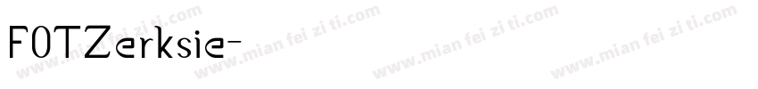 FOTZerksie字体转换