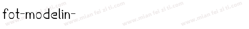 fot-modelin字体转换