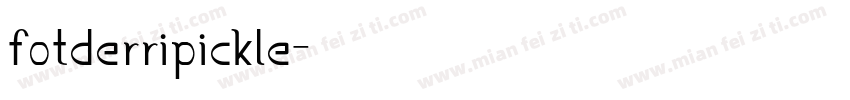 fotderripickle字体转换