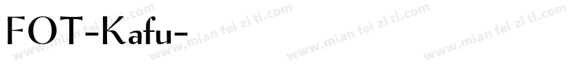 FOT-Kafu字体转换