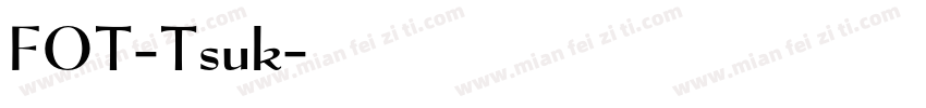 FOT-Tsuk字体转换