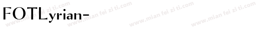 FOTLyrian字体转换