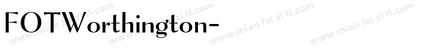 FOTWorthington字体转换