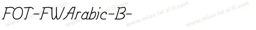 FOT-FWArabic-B字体转换