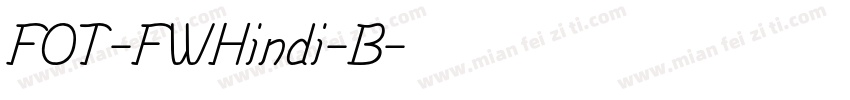 FOT-FWHindi-B字体转换