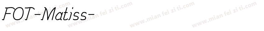 FOT-Matiss字体转换