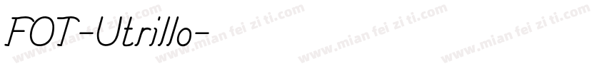 FOT-Utrillo字体转换