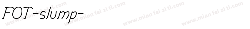 FOT-slump字体转换