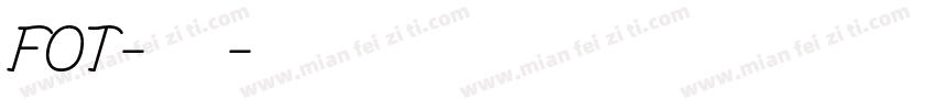 FOT-古今江戸字体转换