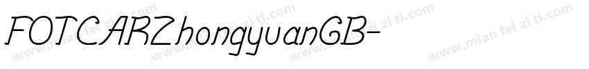 FOTCARZhongyuanGB字体转换