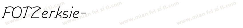 FOTZerksie字体转换