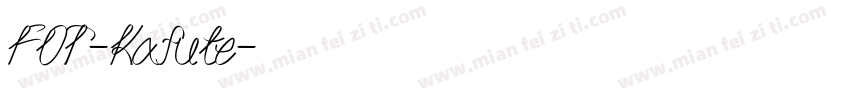 FOT-Kafute字体转换