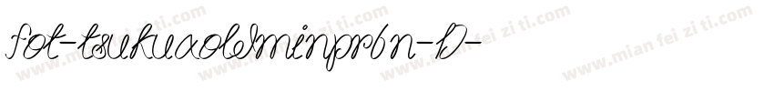 fot-tsukuaoldminpr6n-D字体转换