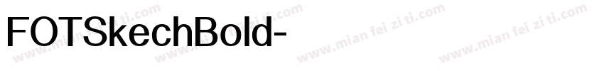 FOTSkechBold字体转换