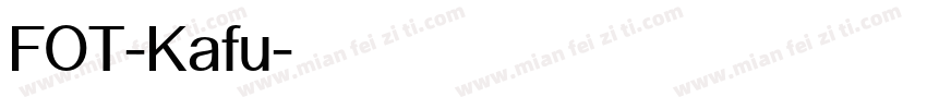 FOT-Kafu字体转换