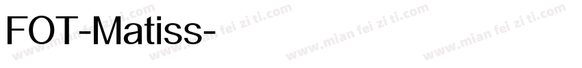 FOT-Matiss字体转换