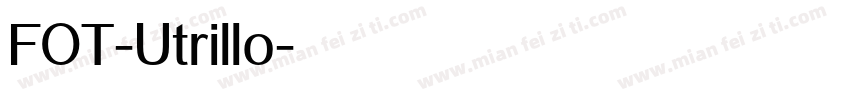 FOT-Utrillo字体转换