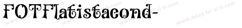 FOTFlatistacond字体转换