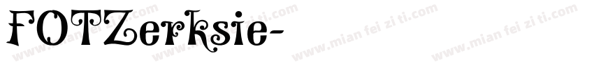 FOTZerksie字体转换