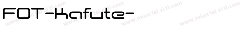 FOT-Kafute字体转换