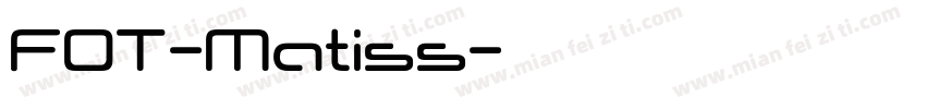 FOT-Matiss字体转换