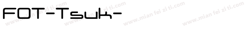 FOT-Tsuk字体转换