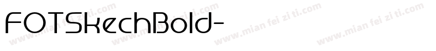 FOTSkechBold字体转换