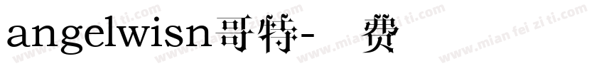 angelwisn哥特字体转换
