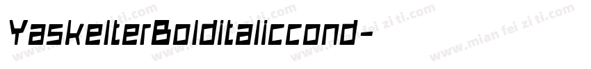 YaskelterBolditaliccond字体转换