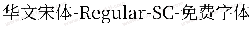 华文宋体-Regular-SC字体转换